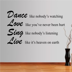Αυτοκόλλητο τοίχου φράσεις. Dance Love Sing Live,